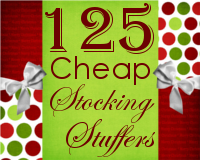 125 {plus} Cheap Stocking Stuffer Ideas - Organizing Homelife