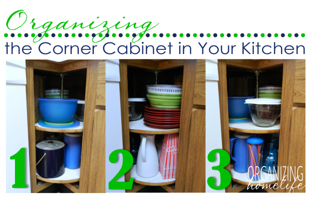 Organizing a Corner Kitchen Cabinet ~ Organize Your Kitchen Frugally Day 16  - Organizing Homelife