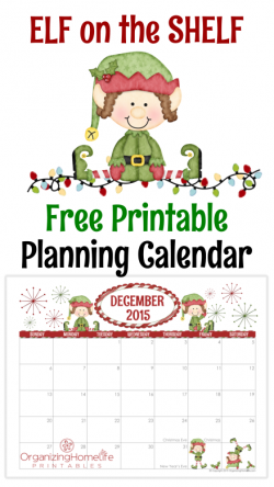 Elf on the Shelf Free Printable Planner Calendar - Organizing Homelife